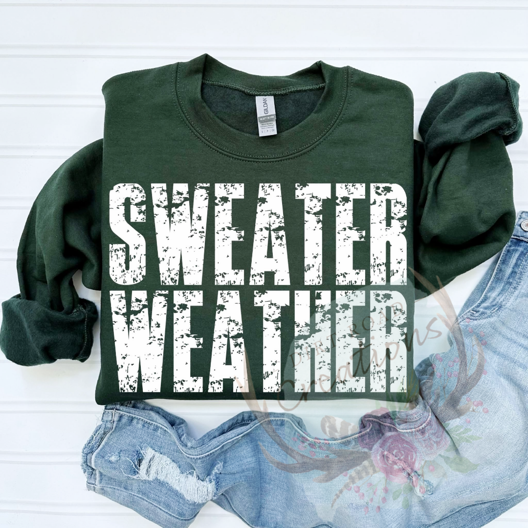 Sweater Weather screen print Sweatshirt