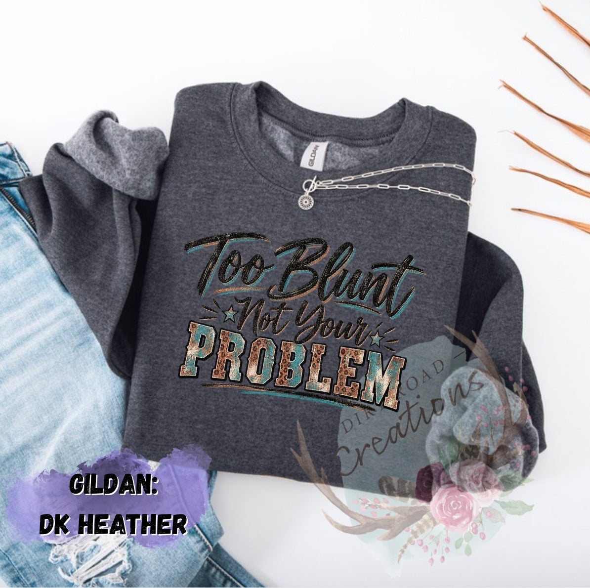 Too blunt sweatshirt