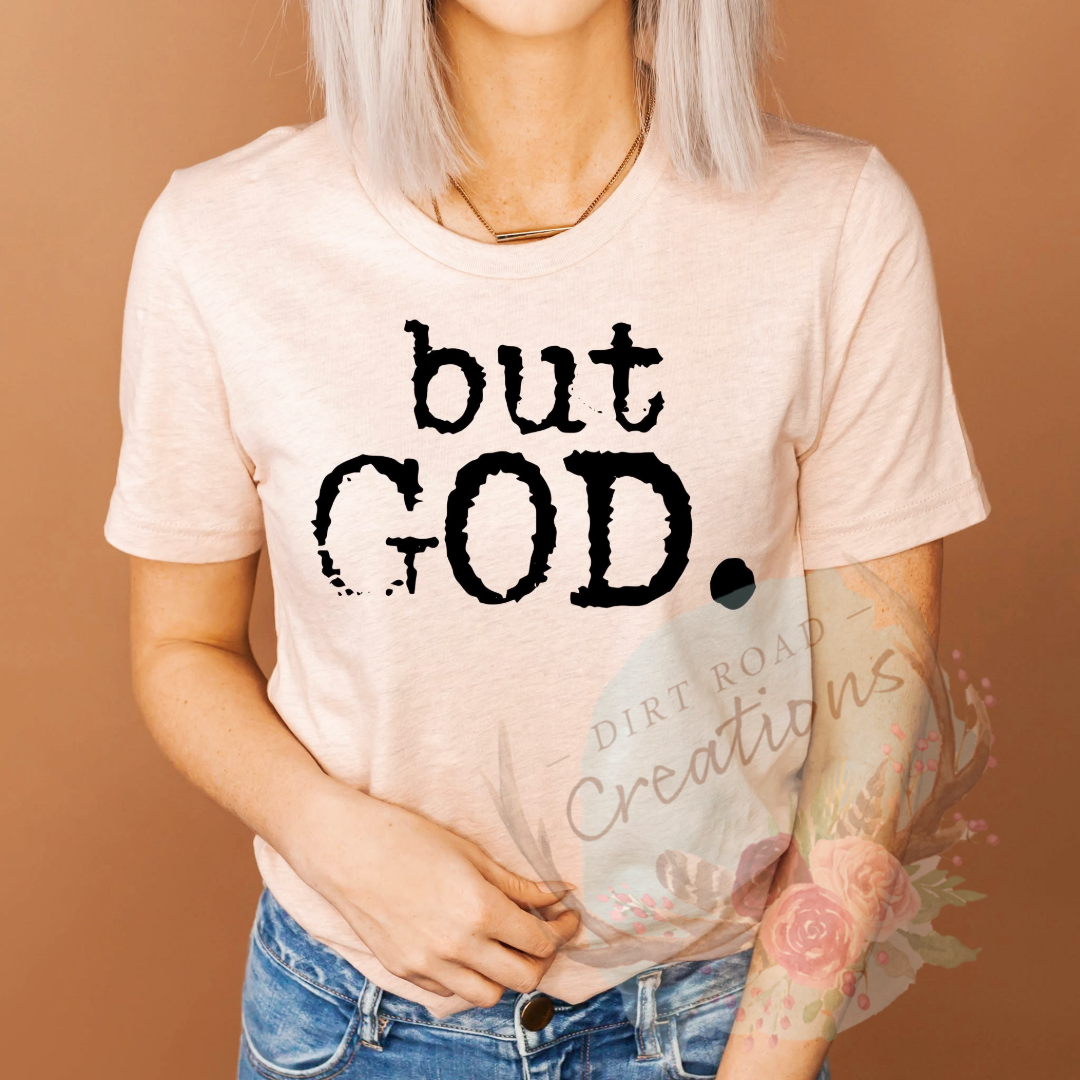 But God. screen print Sweatshirt