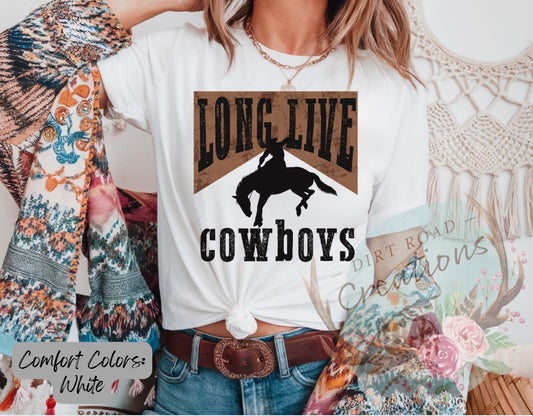 Long Live Cowboys Tee