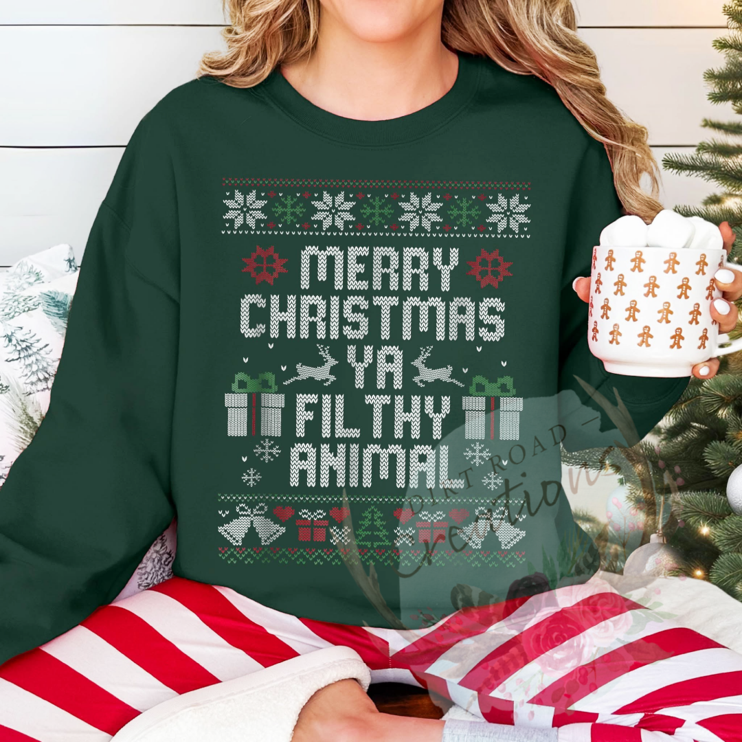 Ya filthy animal graphic Sweatshirt