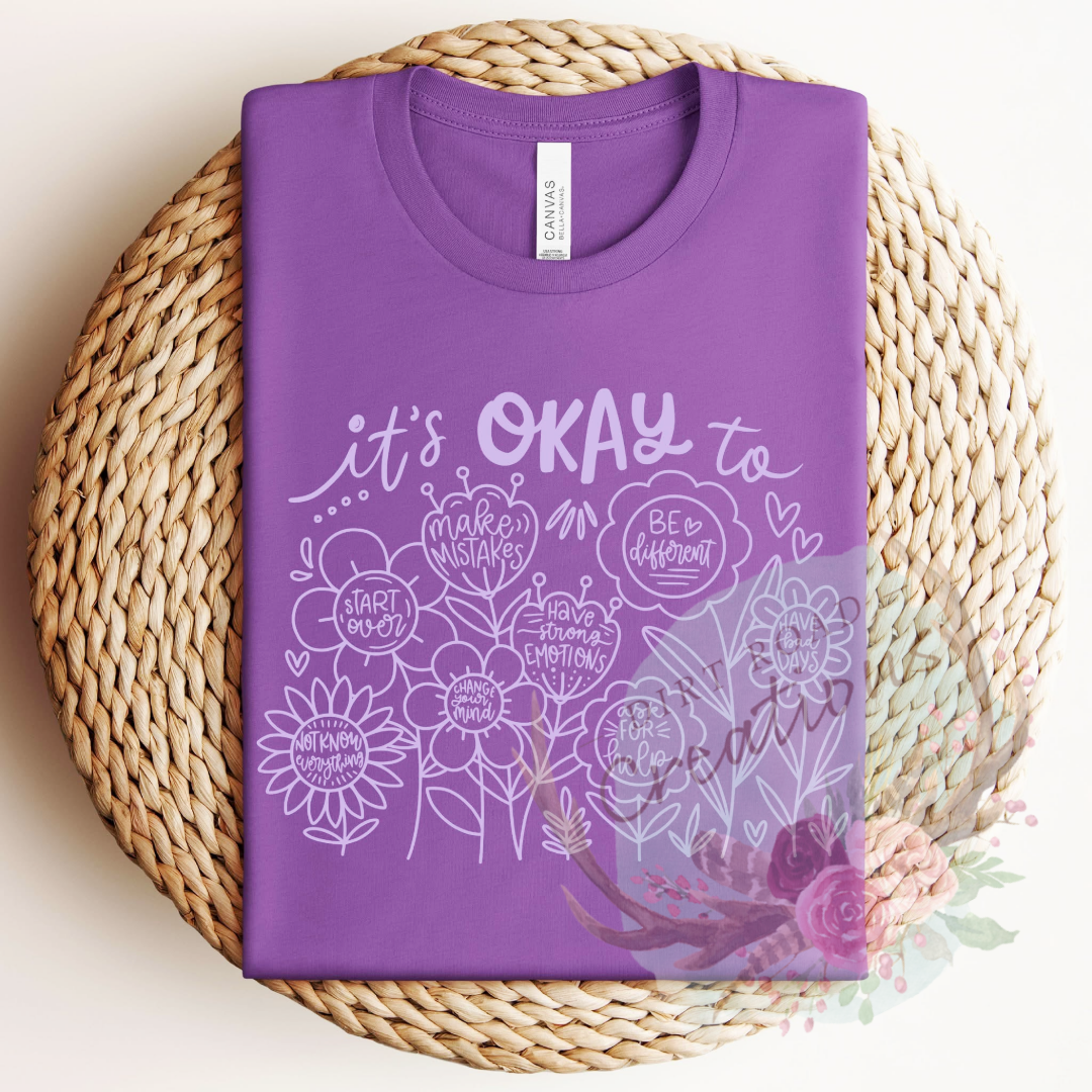 It’s okay affirmation tee