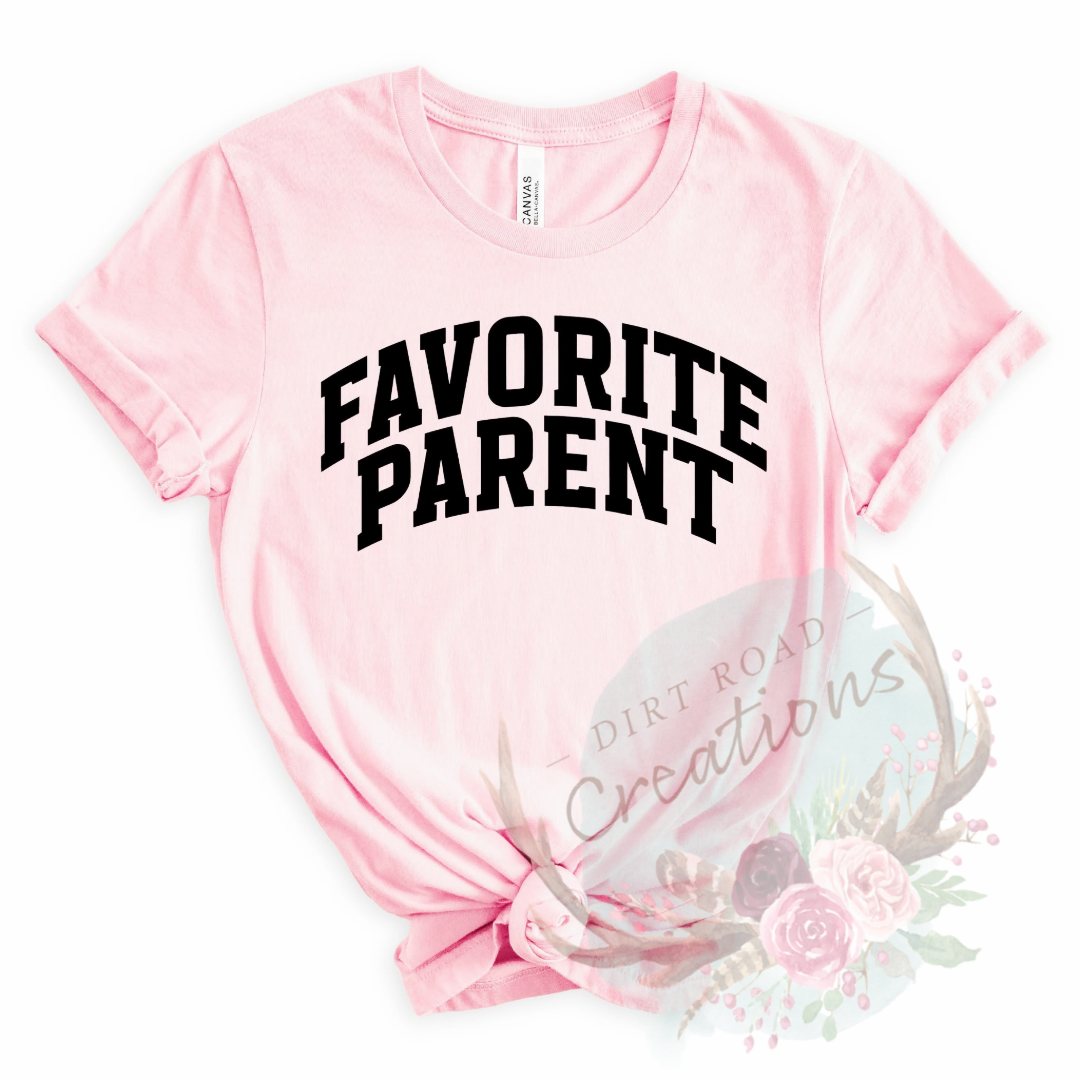 Favorite Parent screen print Sweatshirt