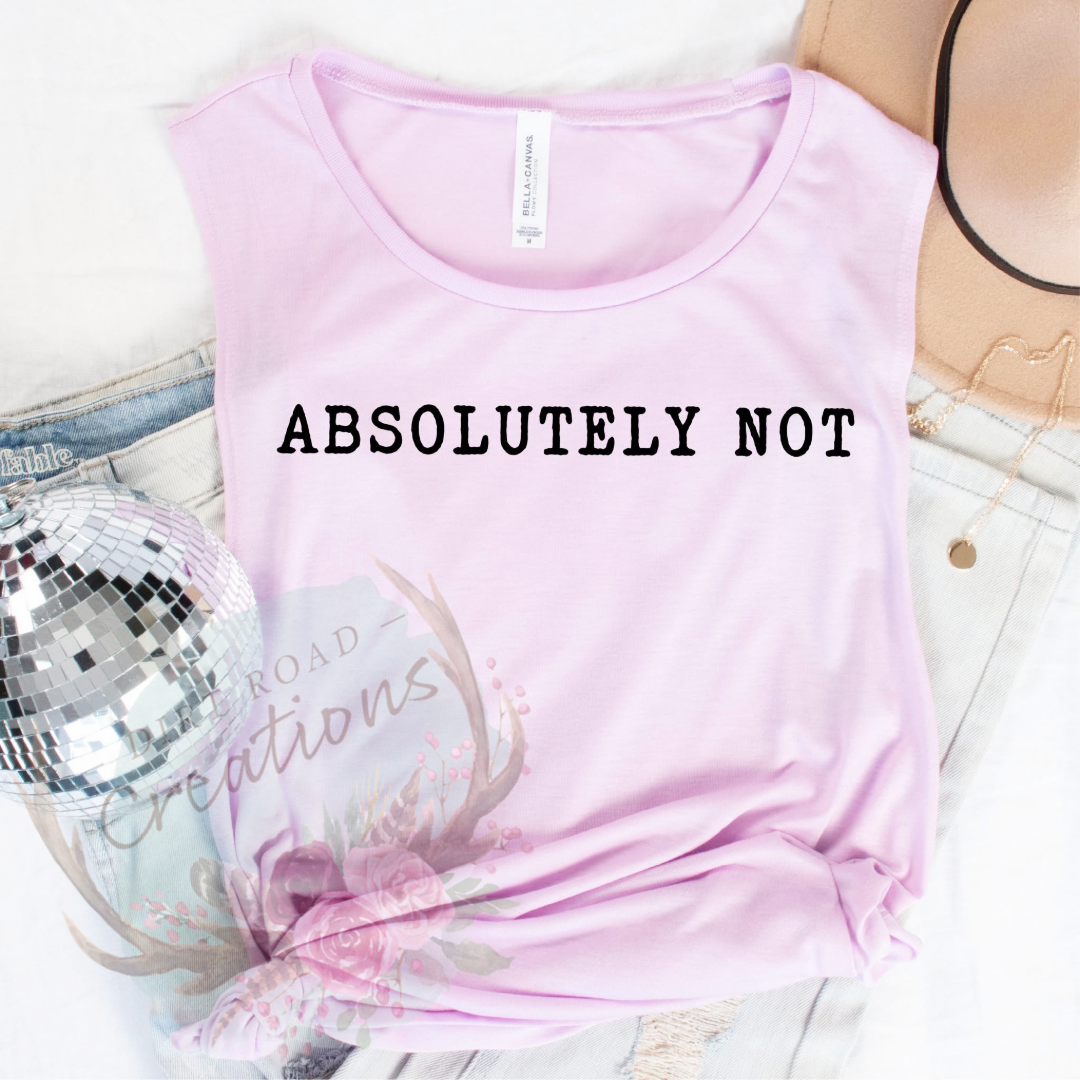 Absolutely not screen print tank