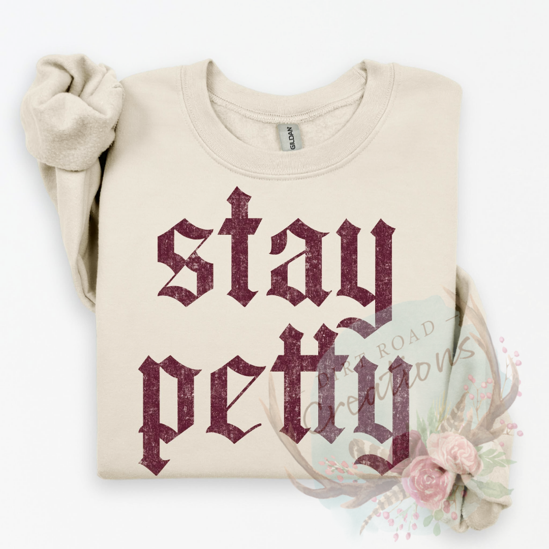 Stay Petty screen print TEE