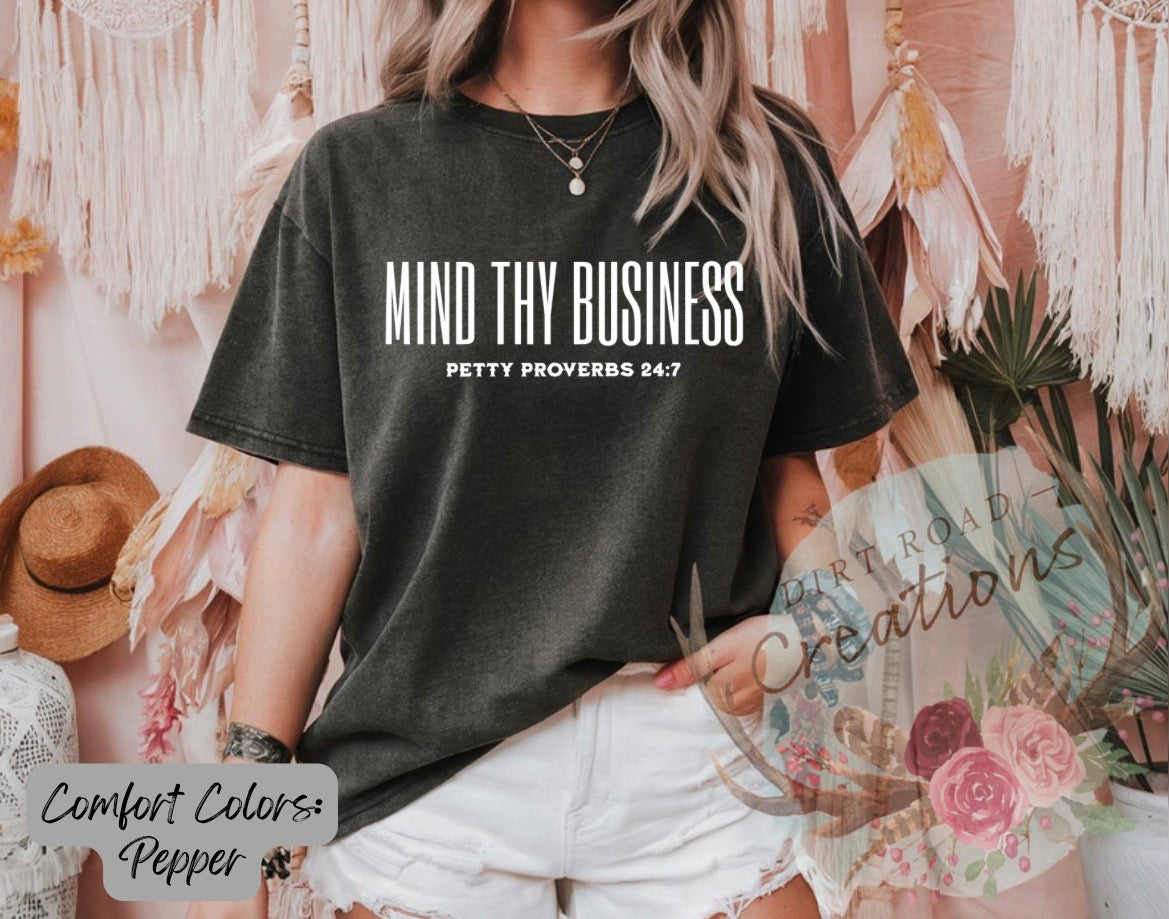 Mind thy business graphic tee