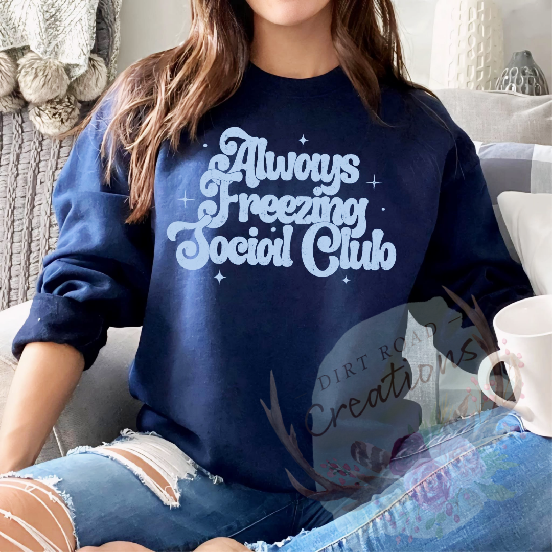 Always freezing book club screen print Sweatshirt