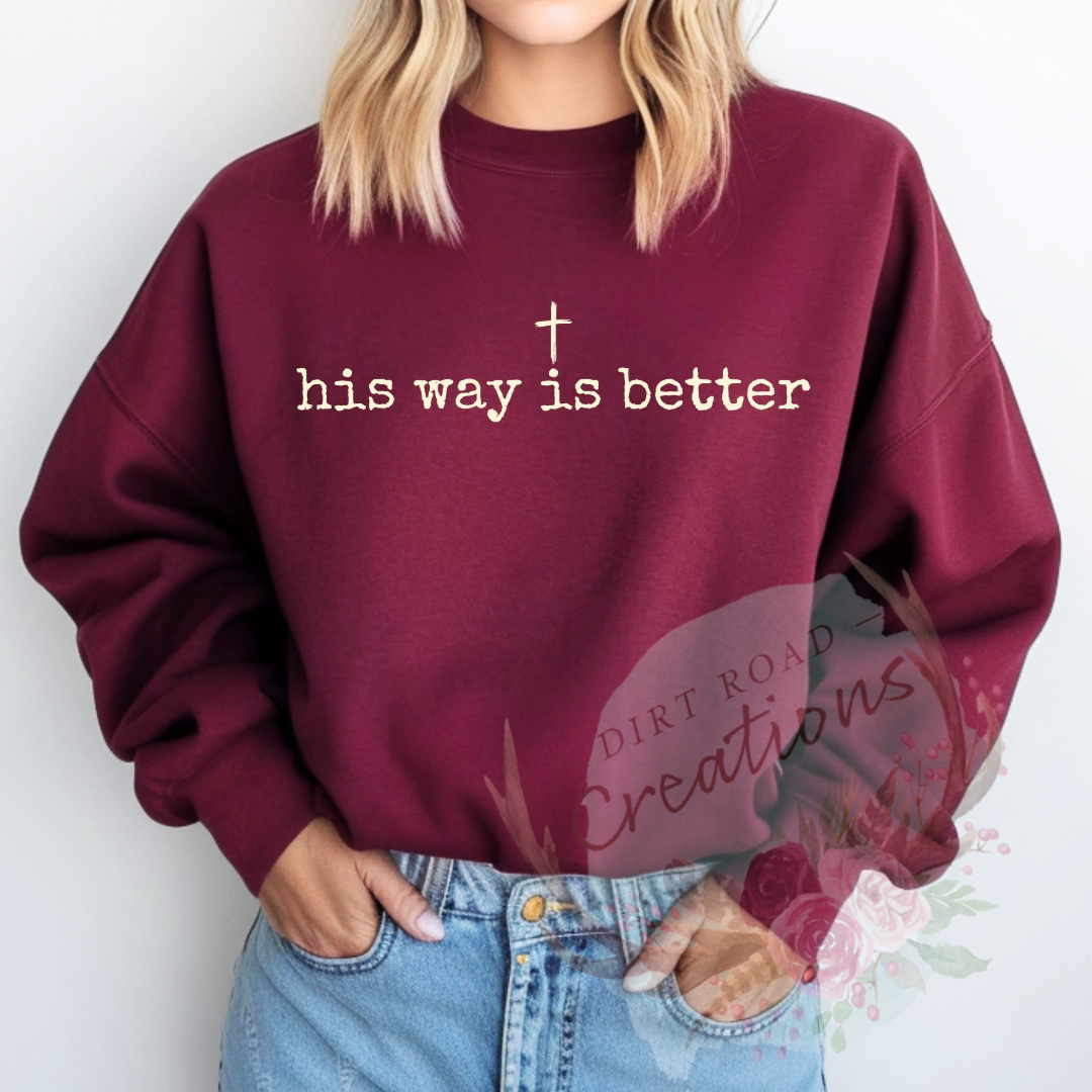 His way is better screen print TEE