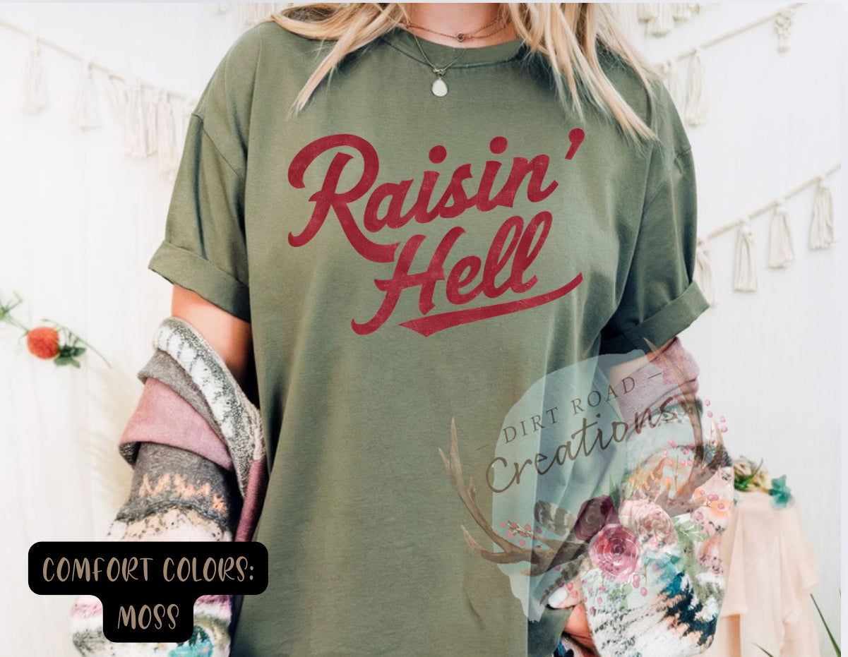 Raisin Hell graphic tee