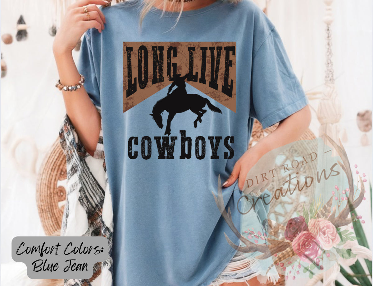 Long Live Cowboys Tee