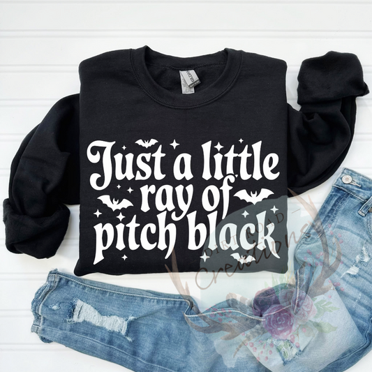 Just a little ray of pitch black screen print Sweatshirt