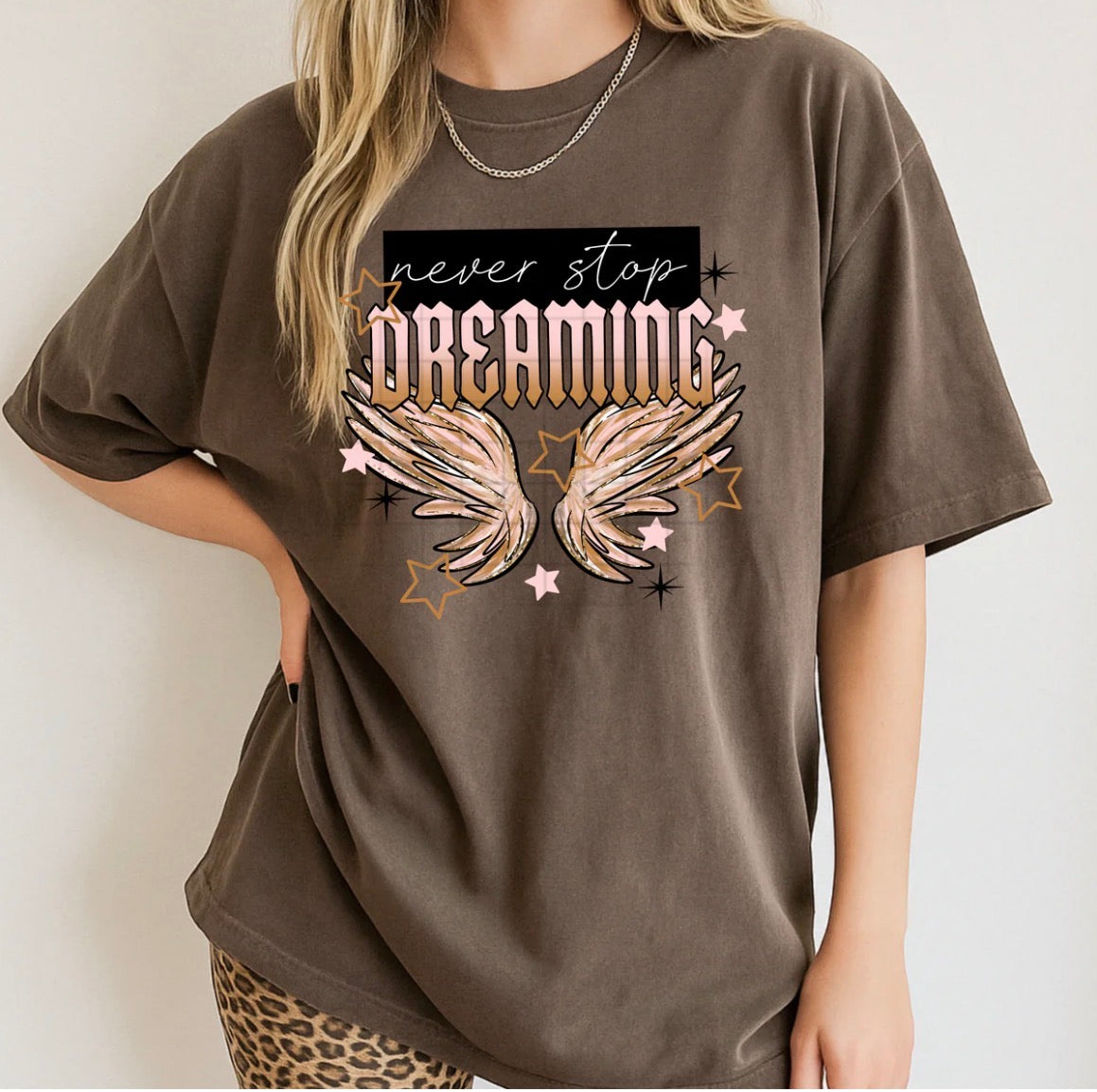 Never stop dreaming graphic tee