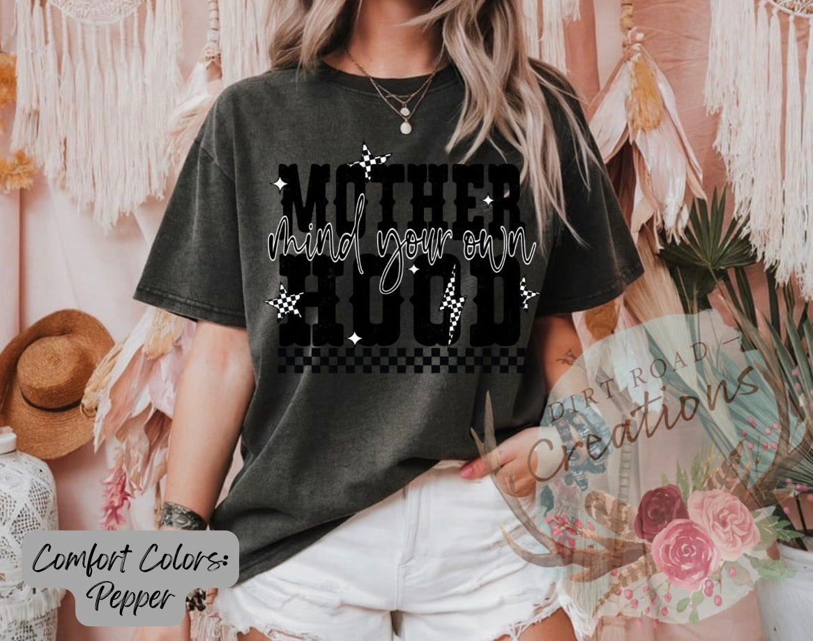 Mind your own motherhood graphic tee