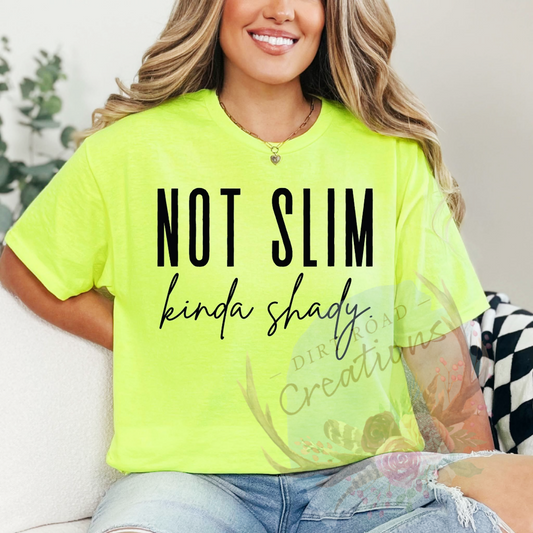 Not slim kinda shady screen print Sweatshirt