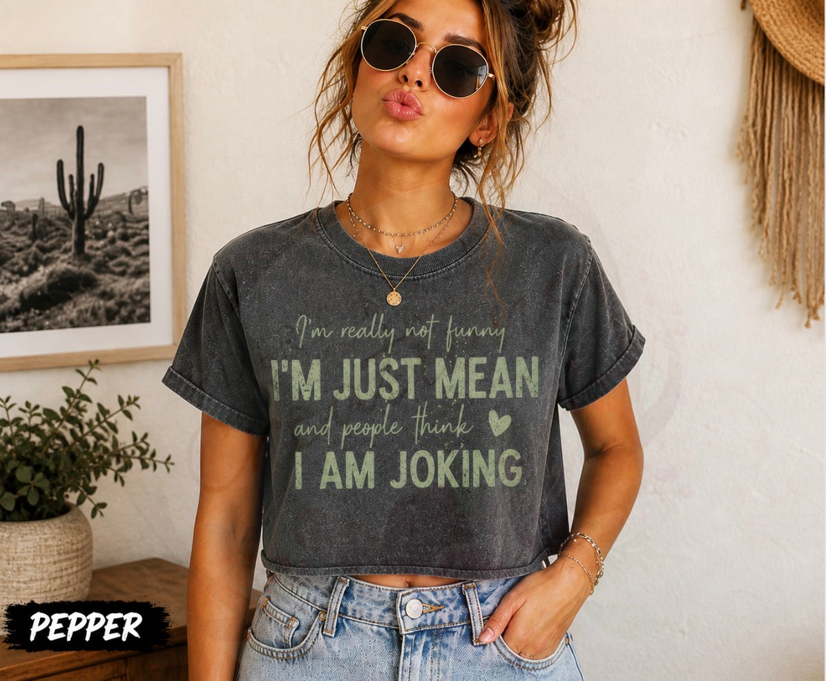 Im just mean graphic tee