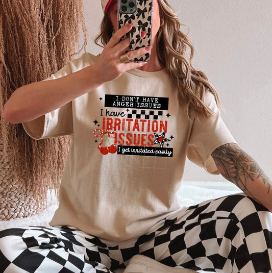 Irritation issues graphic tee