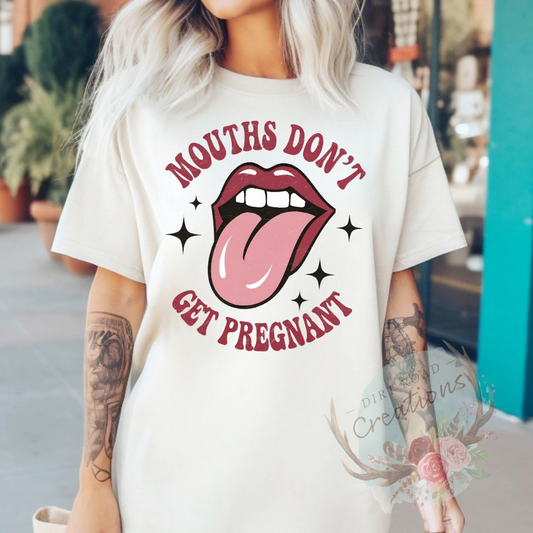 Mouths don’t graphic tee