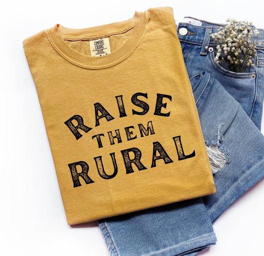 Raise them rural graphic tee