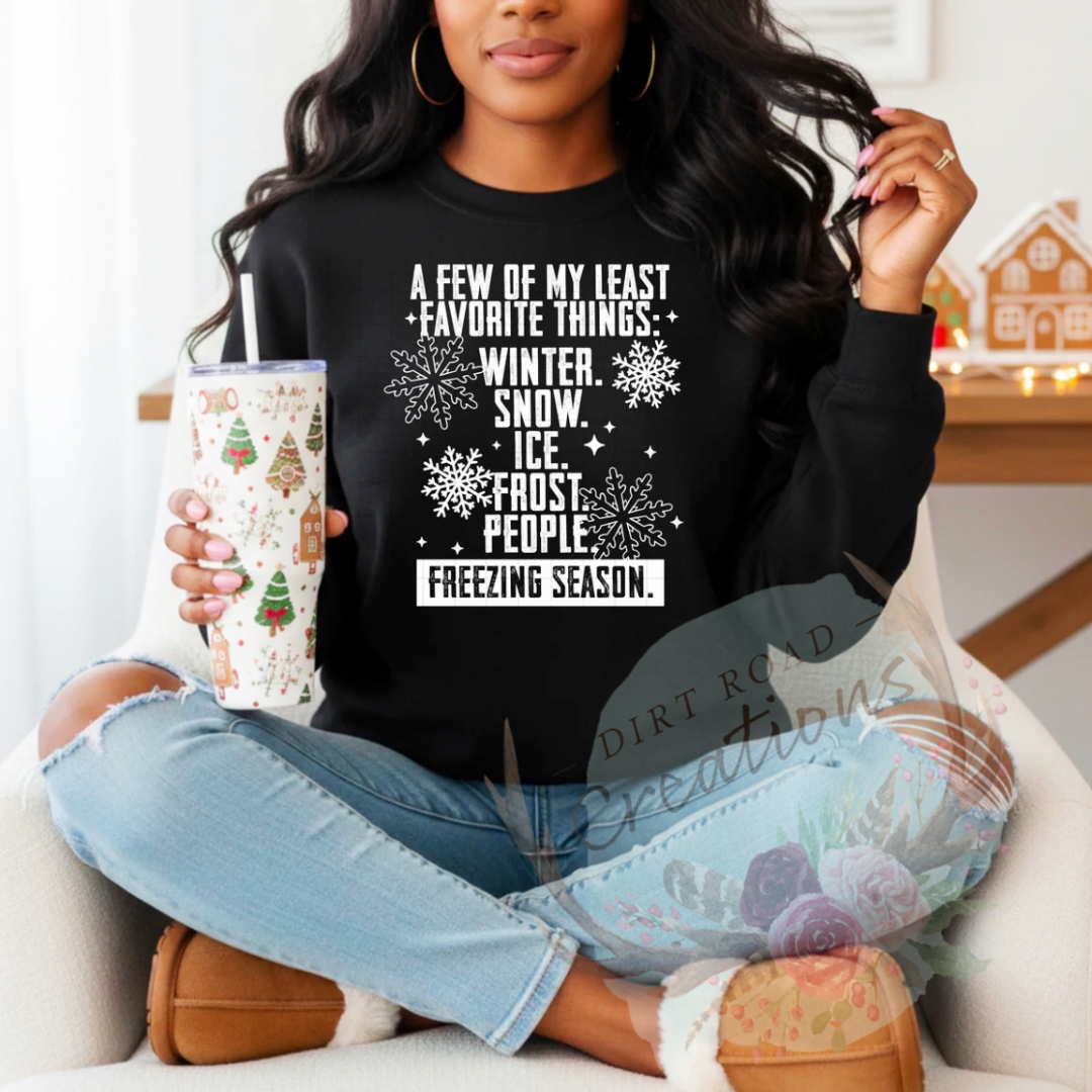 Least favorite things graphic Sweatshirt