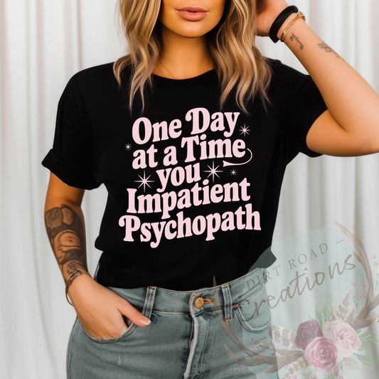 One day at a time screen print tee