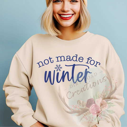 Not made for winter screen print TEE