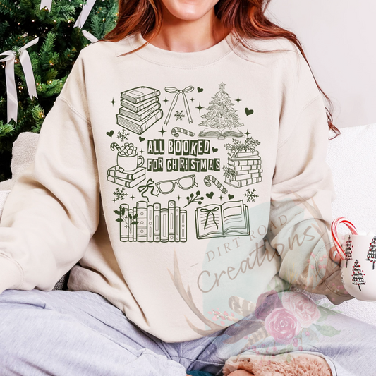 All booked for Christmas screen print Sweatshirt