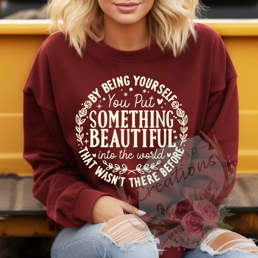 Something Beautiful screen print Sweatshirt