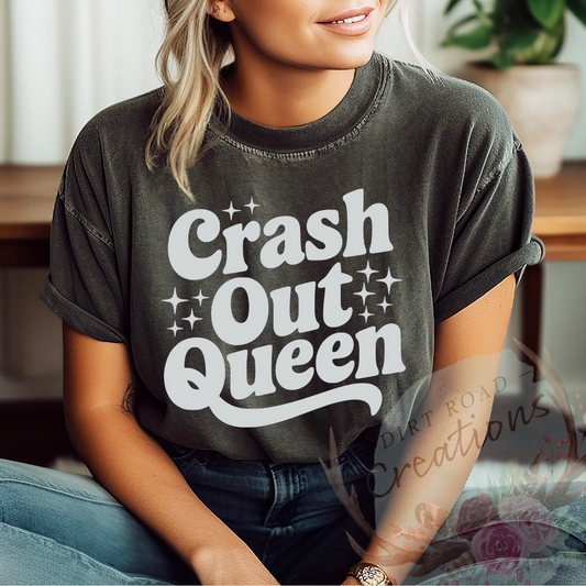 Crash out queen screen print tee
