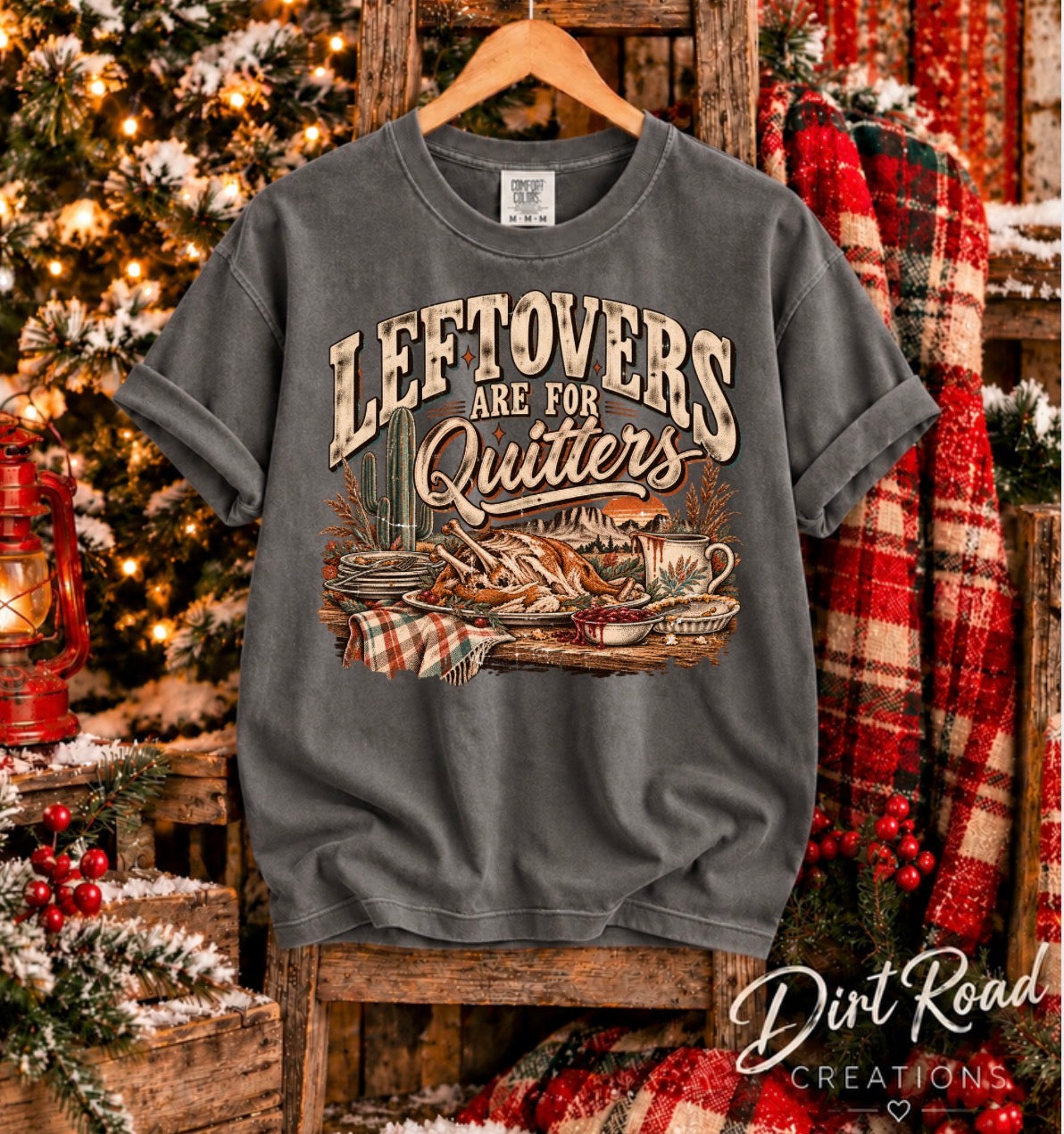 Leftovers are for quitters graphic tee