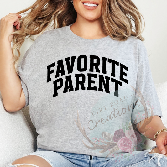 Favorite Parent screen print Sweatshirt
