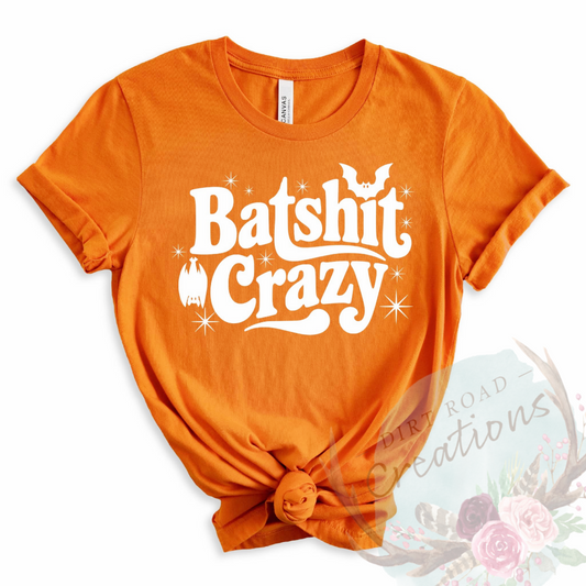 Batshit Crazy screen print tee