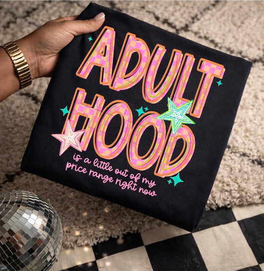 Adulthood graphic tee