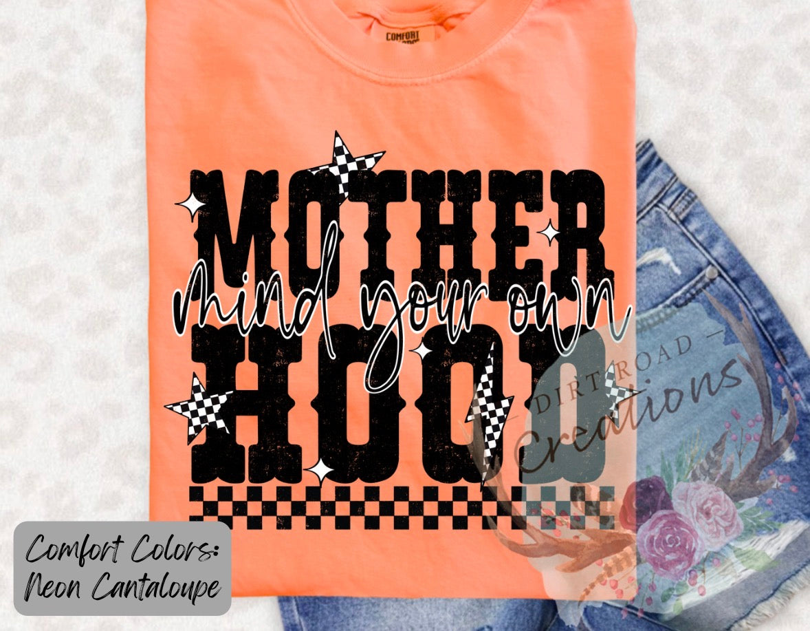 Mind your own motherhood graphic tee