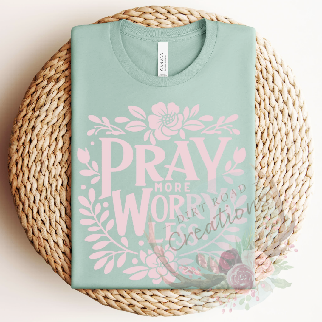 Pray more screen print tee