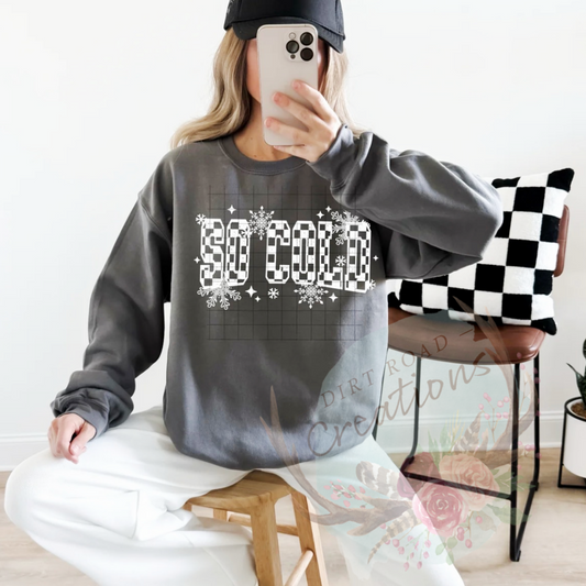 So cold graphic Sweatshirt
