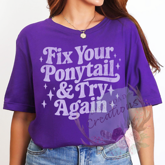 Fix your ponytail screen print Sweatshirt