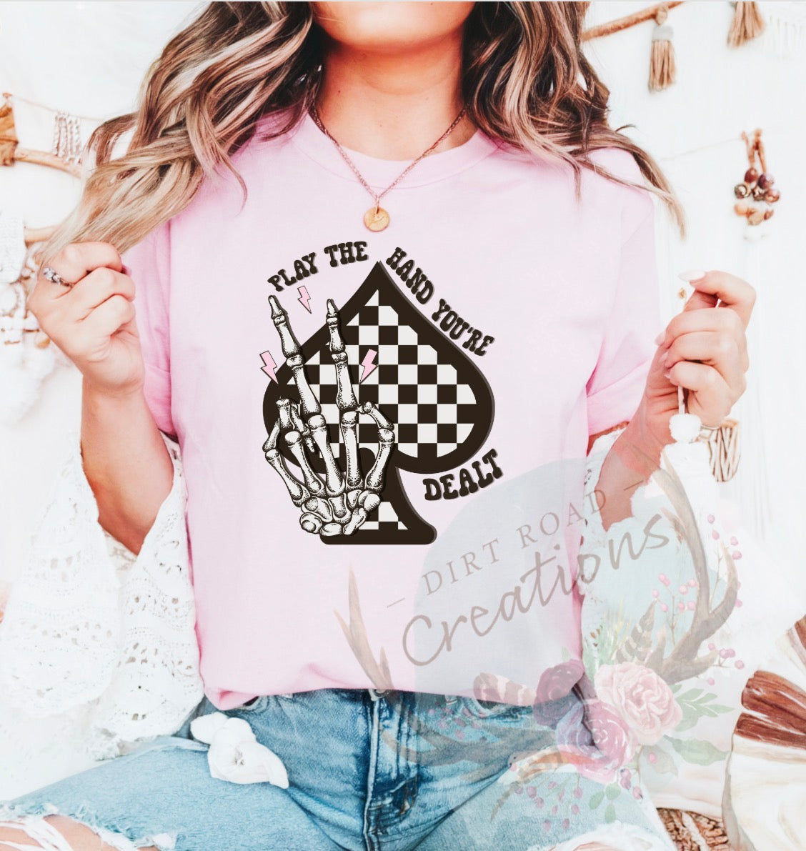 Play the hand you’re dealt graphic tee