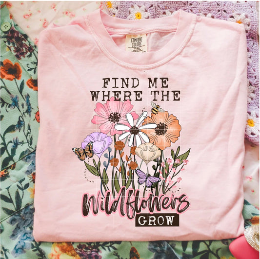 Find me where the wildflowers grow graphic tee
