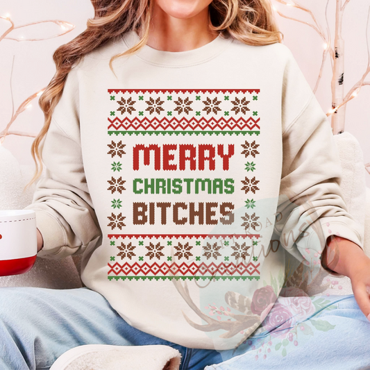 Merry Christmas bitches graphic Sweatshirt