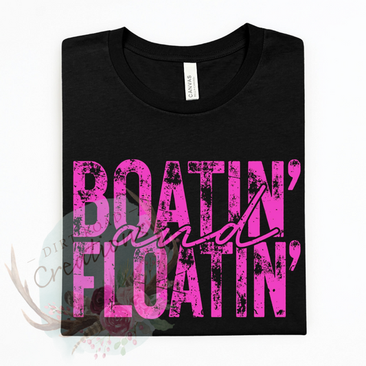 Boatin and Floatin screen print tee
