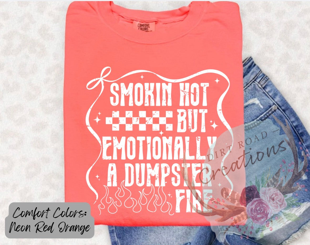 Emotionally a dumpster fire (white) graphic tee