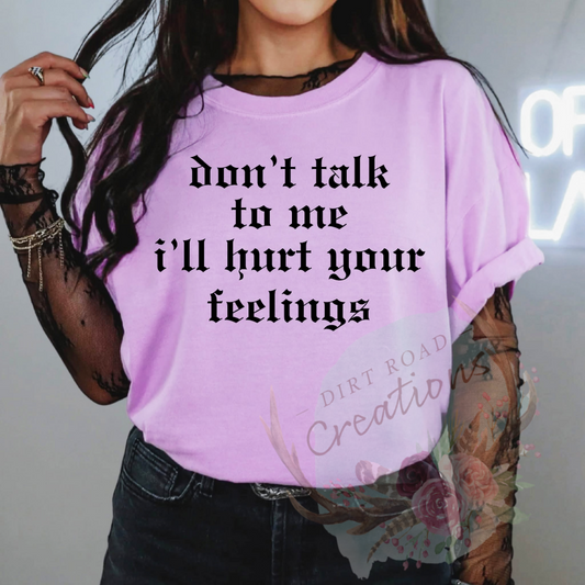 Dont talk to me screen print Sweatshirt