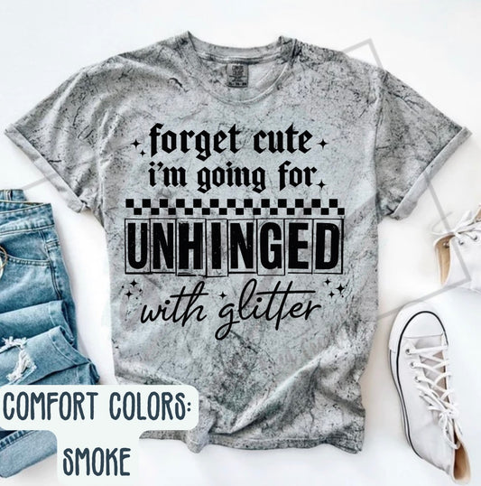 Unhinged with glitter graphic tee