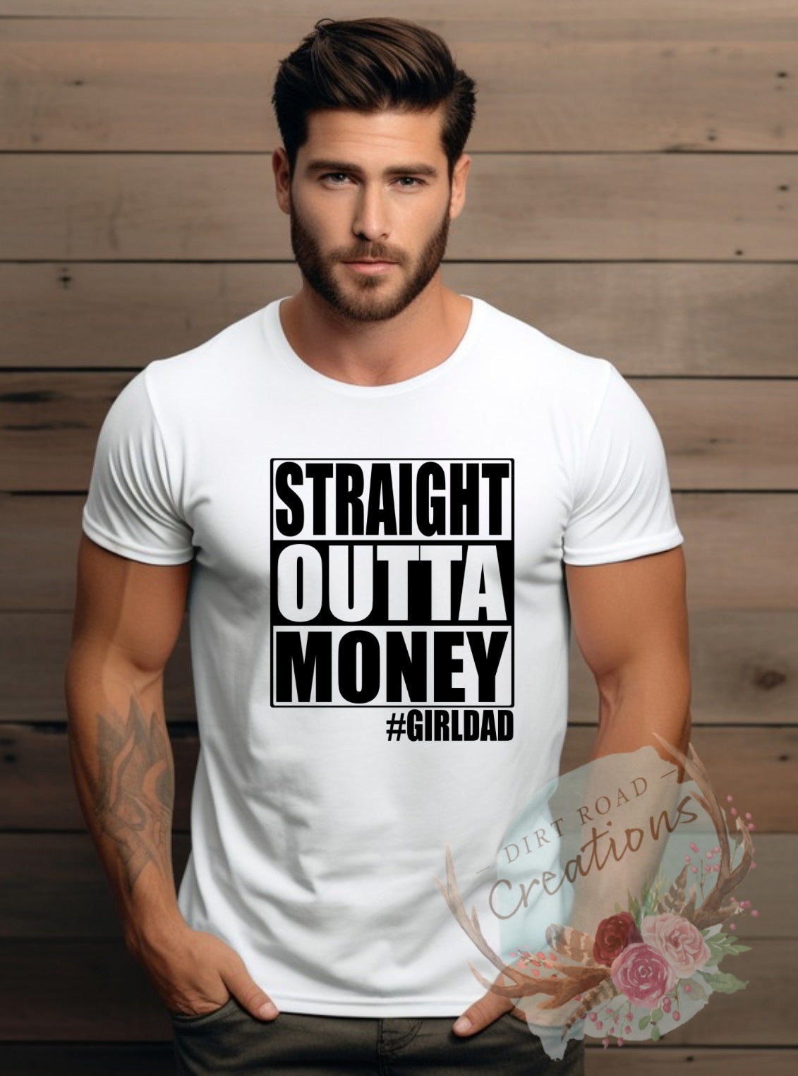 #girldad straight outta money tee