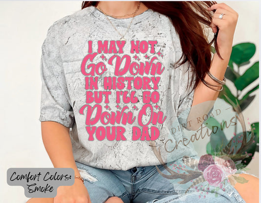 Down in history graphic tee