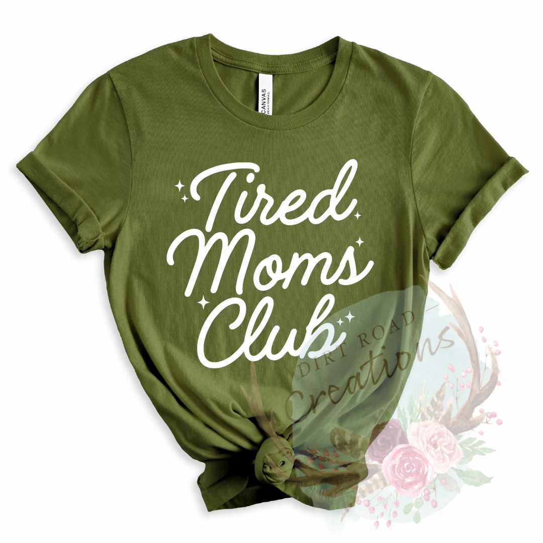 Tired moms club screen print tee