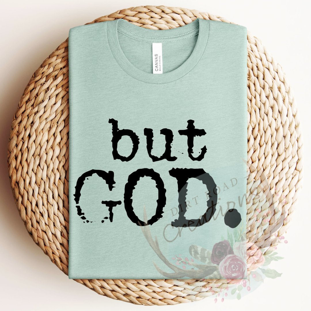 But God. screen print Sweatshirt