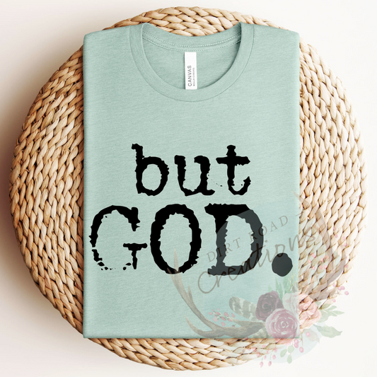 But God. screen print Sweatshirt