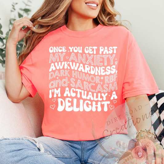 I’m actually a delight screen print tee
