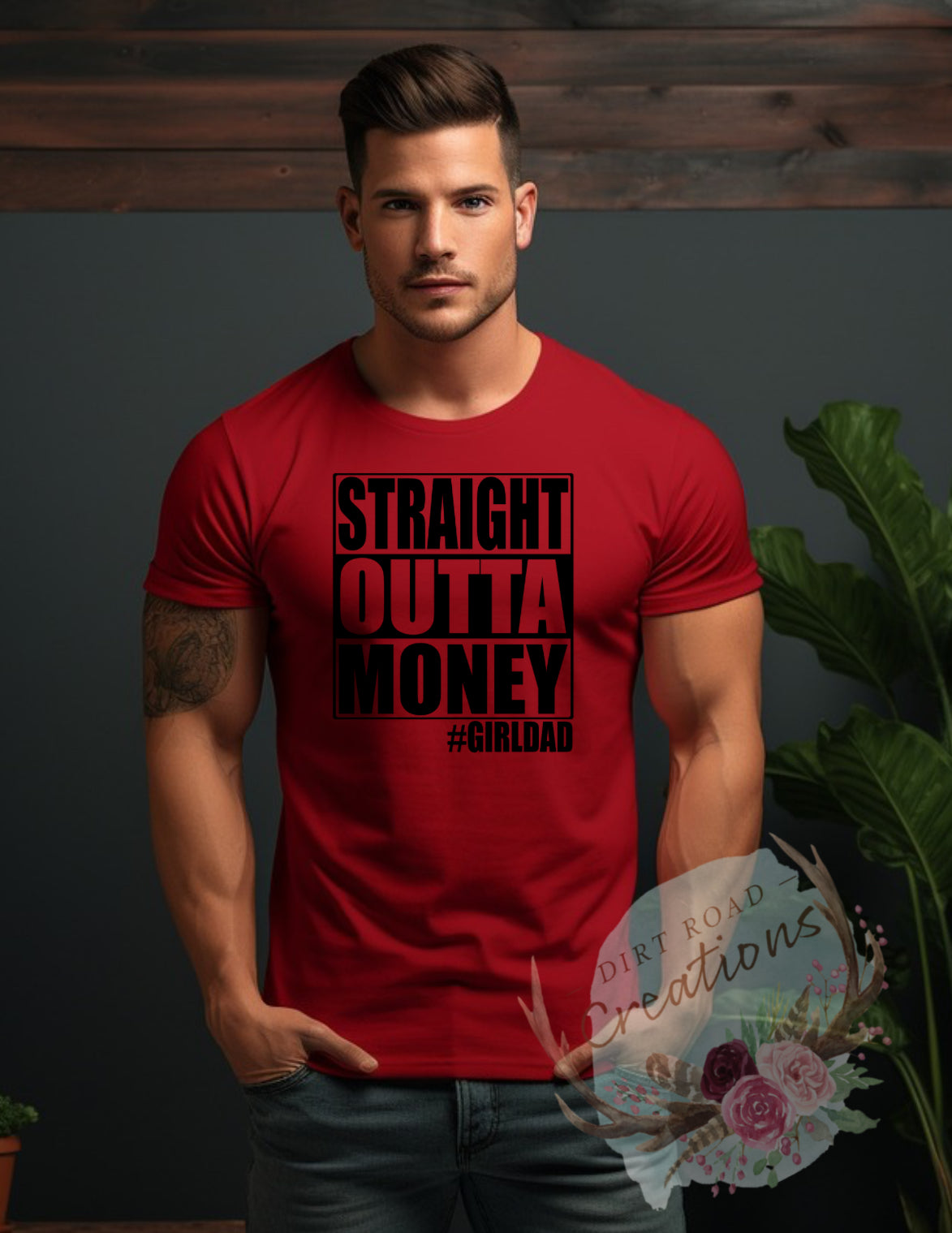 #girldad straight outta money tee